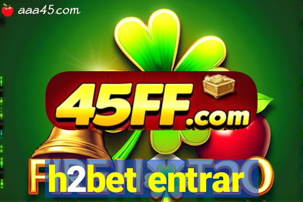 h2bet entrar